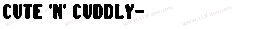 cute 'n' cuddly字体转换